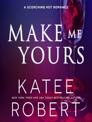 cover image of Make Me Yours